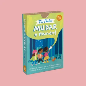 Tu Podes Mudar o Mundo